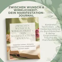 Zwischen Wunsch und Wirklichkeit | Dein Workbook für echte Manifestation & bewusste Veränderung – Image 1