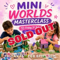 Fri 3rd July Mini Worlds Masterclass – Image 1