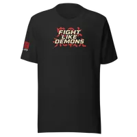 Fight Like Demons T-Shirt – Image 1
