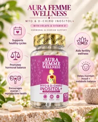 Aura Femme Wellness Myo & D-Chiro Inositol+ (120 caps) – Image 6