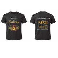 Faith in Action - Broken But Becoming T'shirt - Black – Image 1