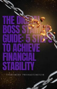 The Digital Boss Starter Guide: 5 Steps to Achieve Financial Stability – Image 1