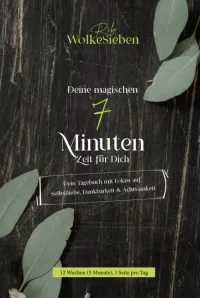 Deine magischen 7 Minuten Zeit für Dich – Image 3