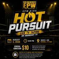 August 2, 2026 EPW KIDS (HOT PURSUIT) (LIVE TV Taping - Abundant TV) – Image 1