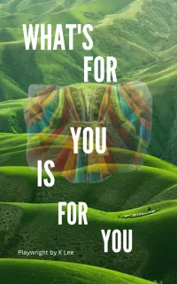 What's For You is For You - Play – Image 1