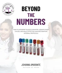 Beyond the Numbers | Blood Chemistry Analysis for Trichologists – Image 1