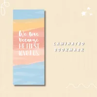 We Love Because He First Loved Us- Laminated Bookmark – Image 1