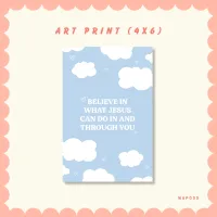 Believe in what Jesus can do-Art Print – Image 1