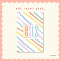 Jesus Over Everything -Art Print – Image 1