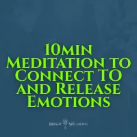 10min Meditation to Connect to and Release Emotions – Image 1