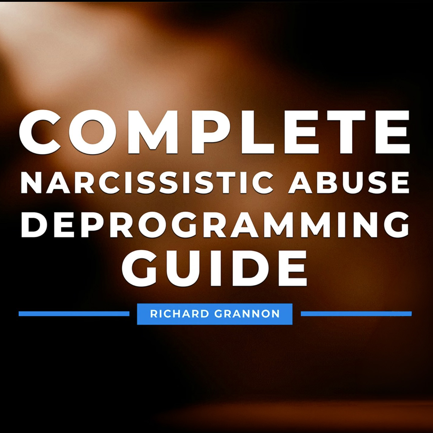Richard Grannon’s Narcissistic Abuse Deprogramming Guide – Image 1