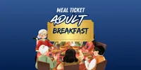 Adult- Breakfast Meal Ticket – Image 1