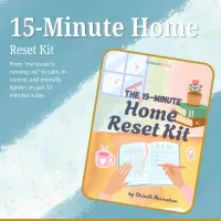 The EntrepreMums® 15-Minute Home Reset Kit (PLR) – Image 2