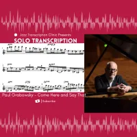 Paul Grabowsky - Come Here and Say That – Image 1