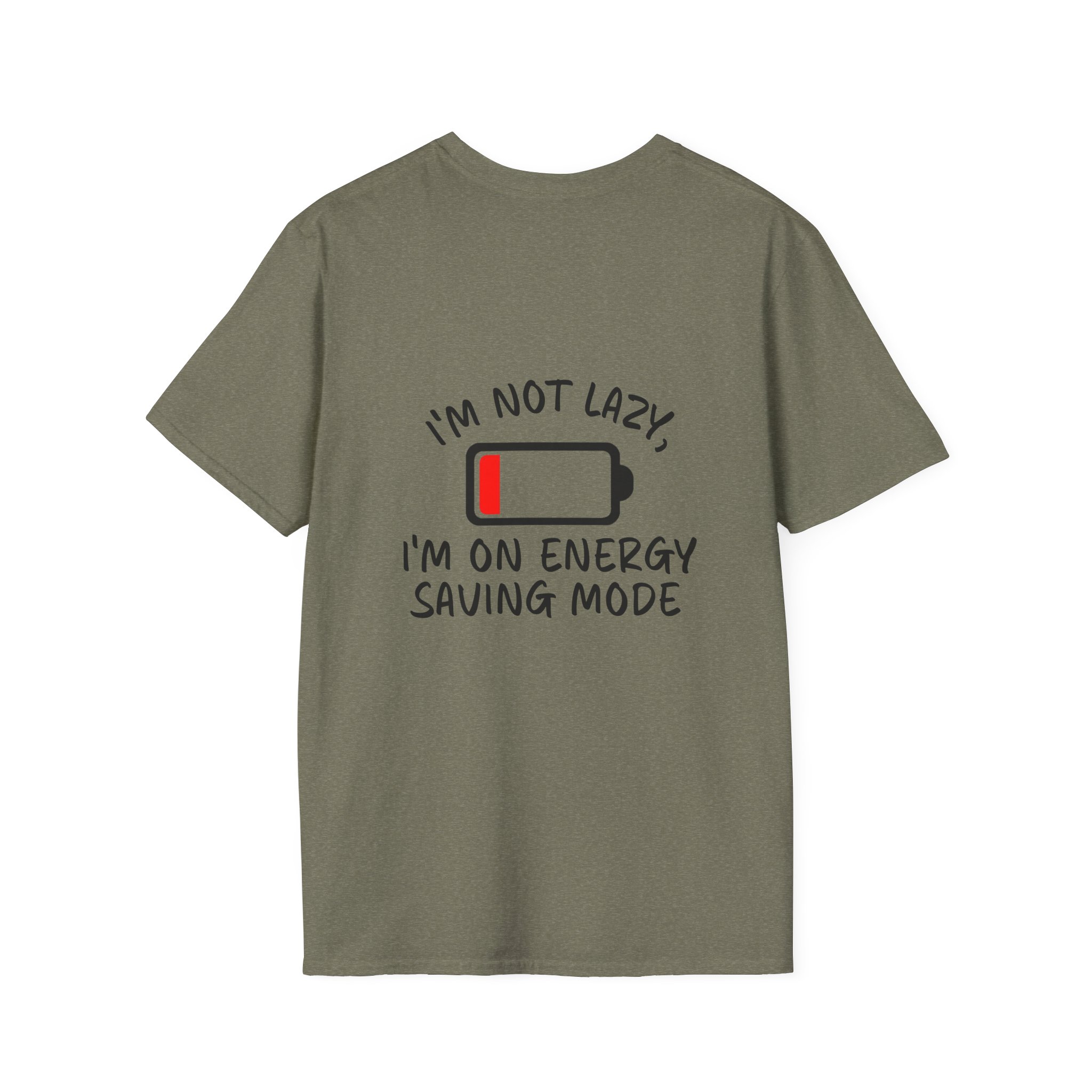 I'm on Energy Saving Mode T-Shirt | Funny Quote Tee – XS, Heather Military Green