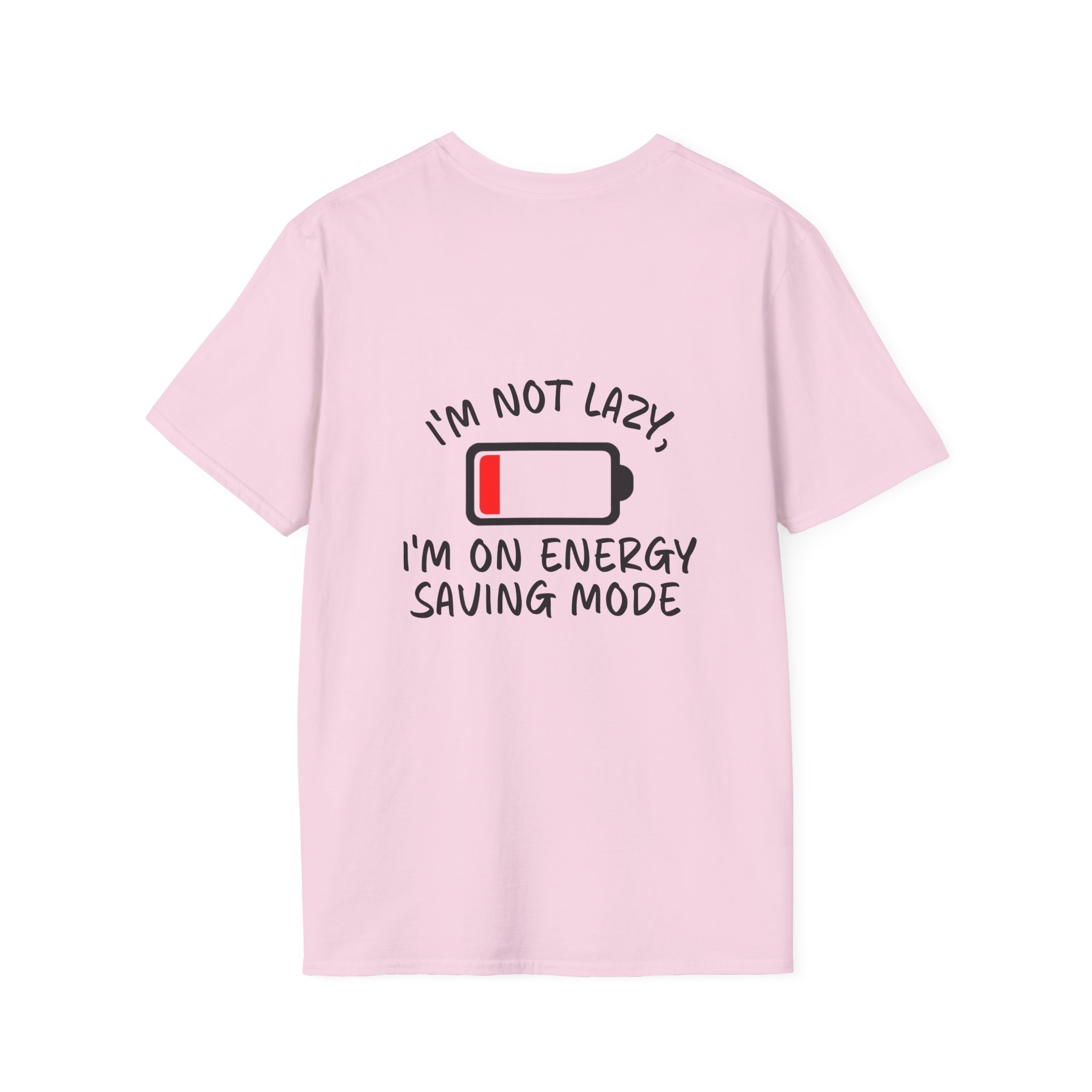 I'm on Energy Saving Mode T-Shirt | Funny Quote Tee – XS, Light Pink