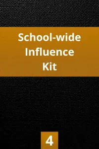 School-wide Influence Kit – Image 1