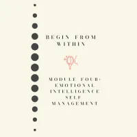 Begin from Within: Module 4 - EQ Self-Management – Image 1