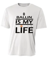 Ballin Is My Life Short Sleeve – Image 1