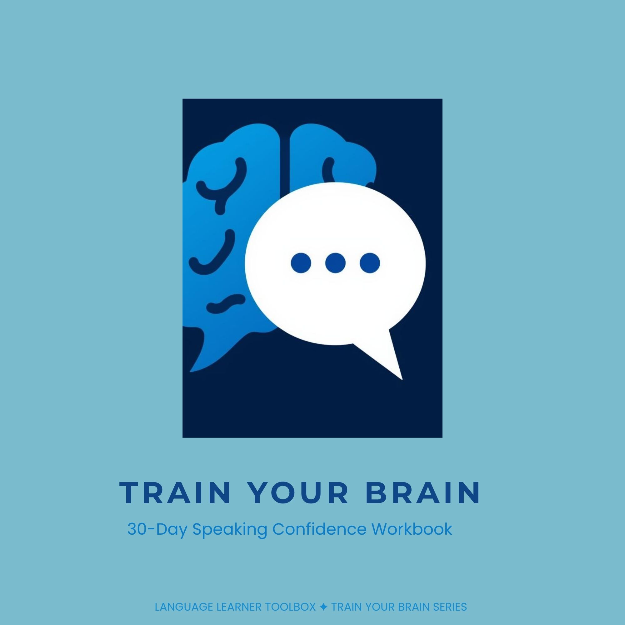 Train Your Brain Workbook: 30-Day Speaking Confidence Workbook - Digital Download – Image 1