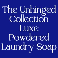 Unhinged Collection Luxe Laundry Soap – Image 1
