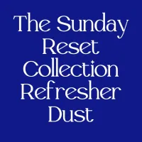 The Sunday Reset Collection Refresher Dust – Image 1
