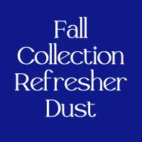 Fall Collection Refresher Dust – Image 1