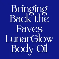 Bringing Back the Faves LunarGlow Body Oil – Image 1