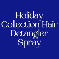 Holiday Collection Hair Detangler Spray – Image 1