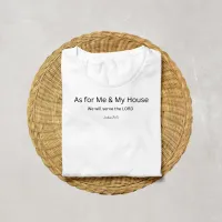 As for Me & My House — Joshua 24:15 T-Shirt – Image 2