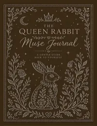 The Queen Rabbit Muse Journal – Image 5