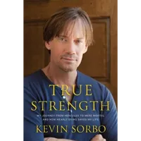 True Strength Autographed by Kevin Sorbo – Image 1