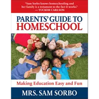 Parents' Guide to Homeschool Autographed by Sam Sorbo – Image 1