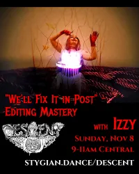 "We'll Fix It in Post" - Editing Mastery with Izzy - The Descent 2026 – Image 1