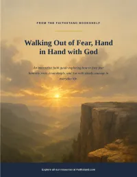 Overcoming Fear: Walking in Christ’s Peace, Courage, and Purpose Every Day - A FaithStand Interactive Faith Guide – Image 1