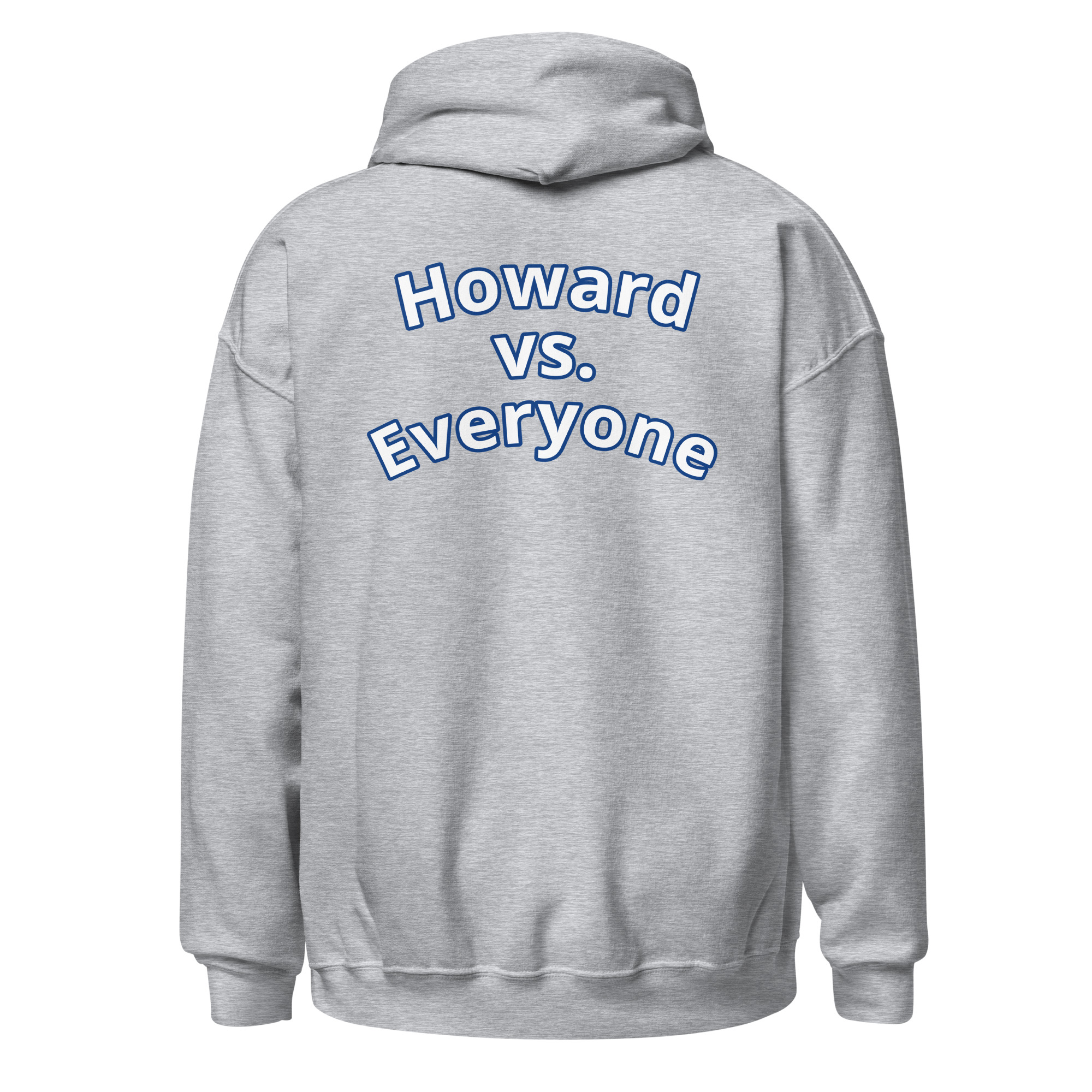 Howard vs. Everyone Unisex Hoodie – Image 11