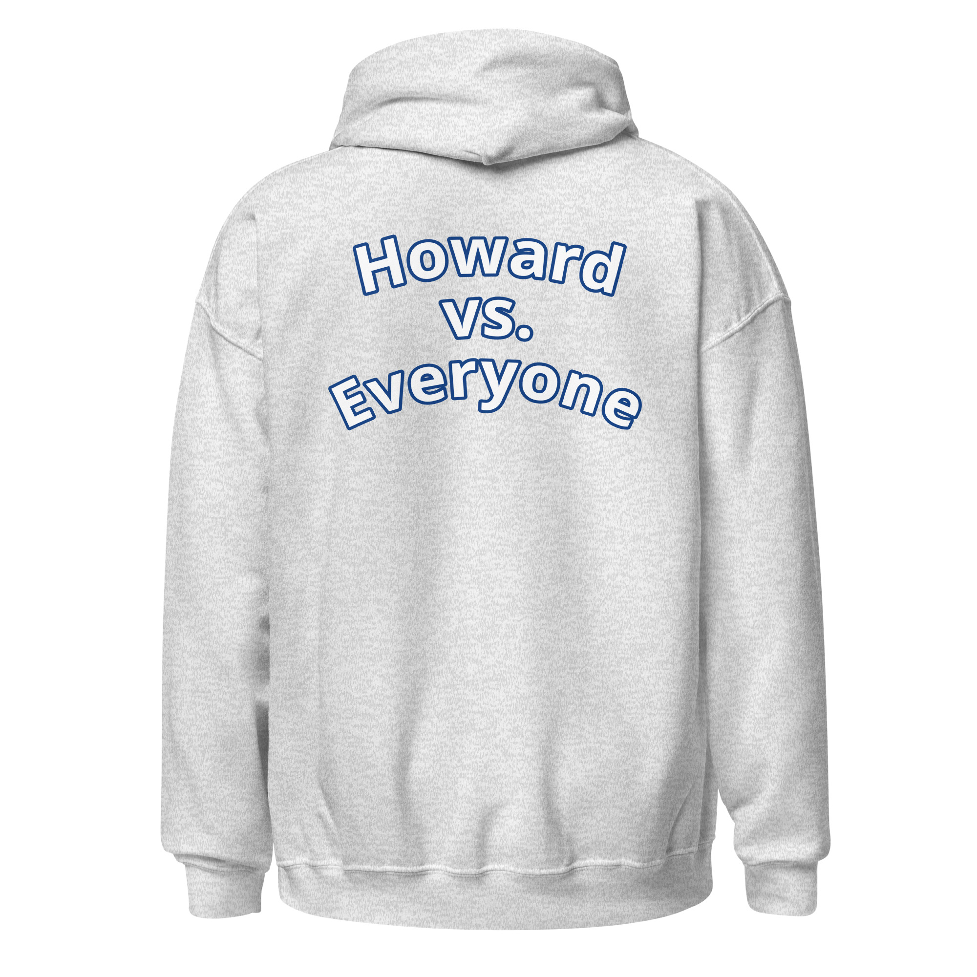 Howard vs. Everyone Unisex Hoodie – Image 13