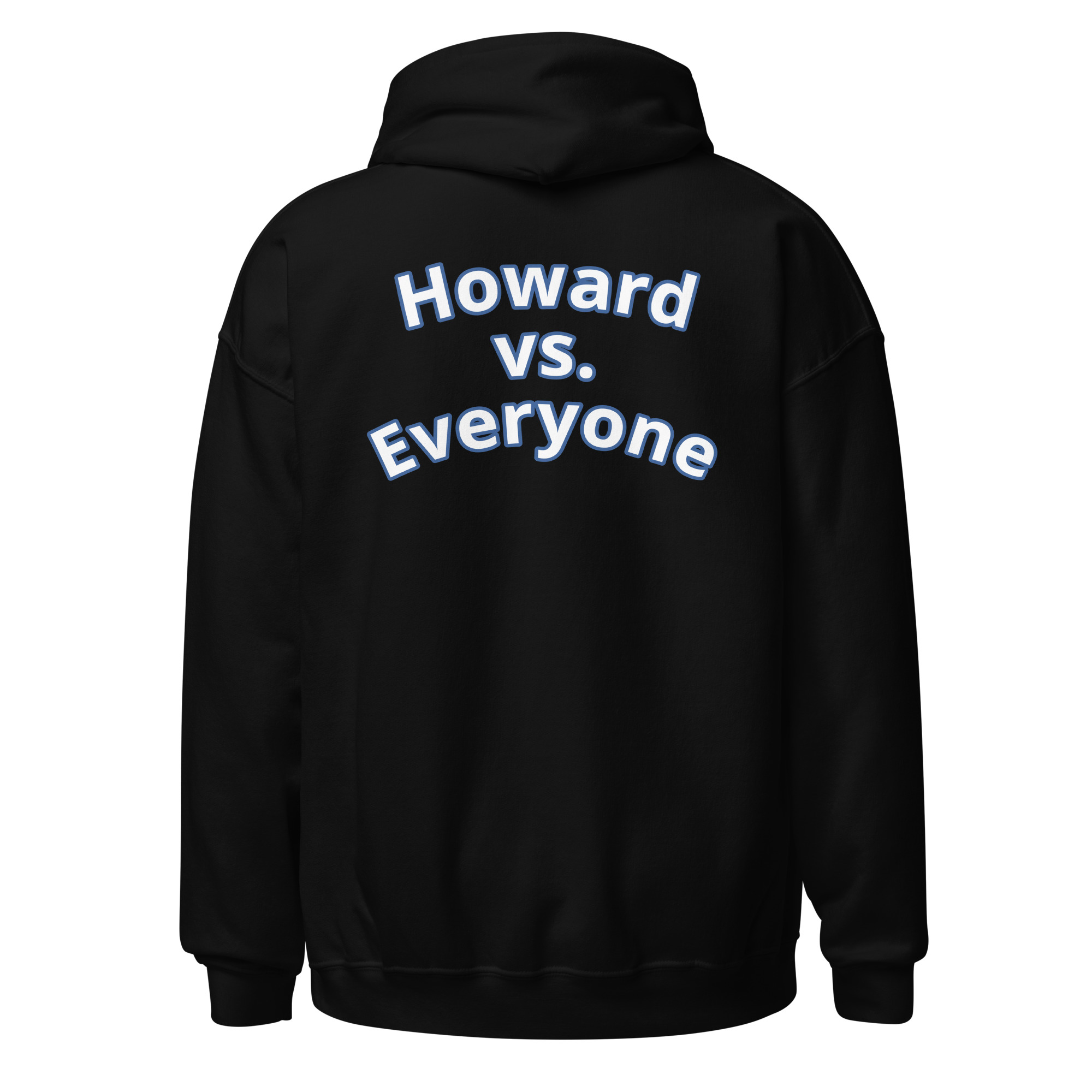 Howard vs. Everyone Unisex Hoodie – Image 8