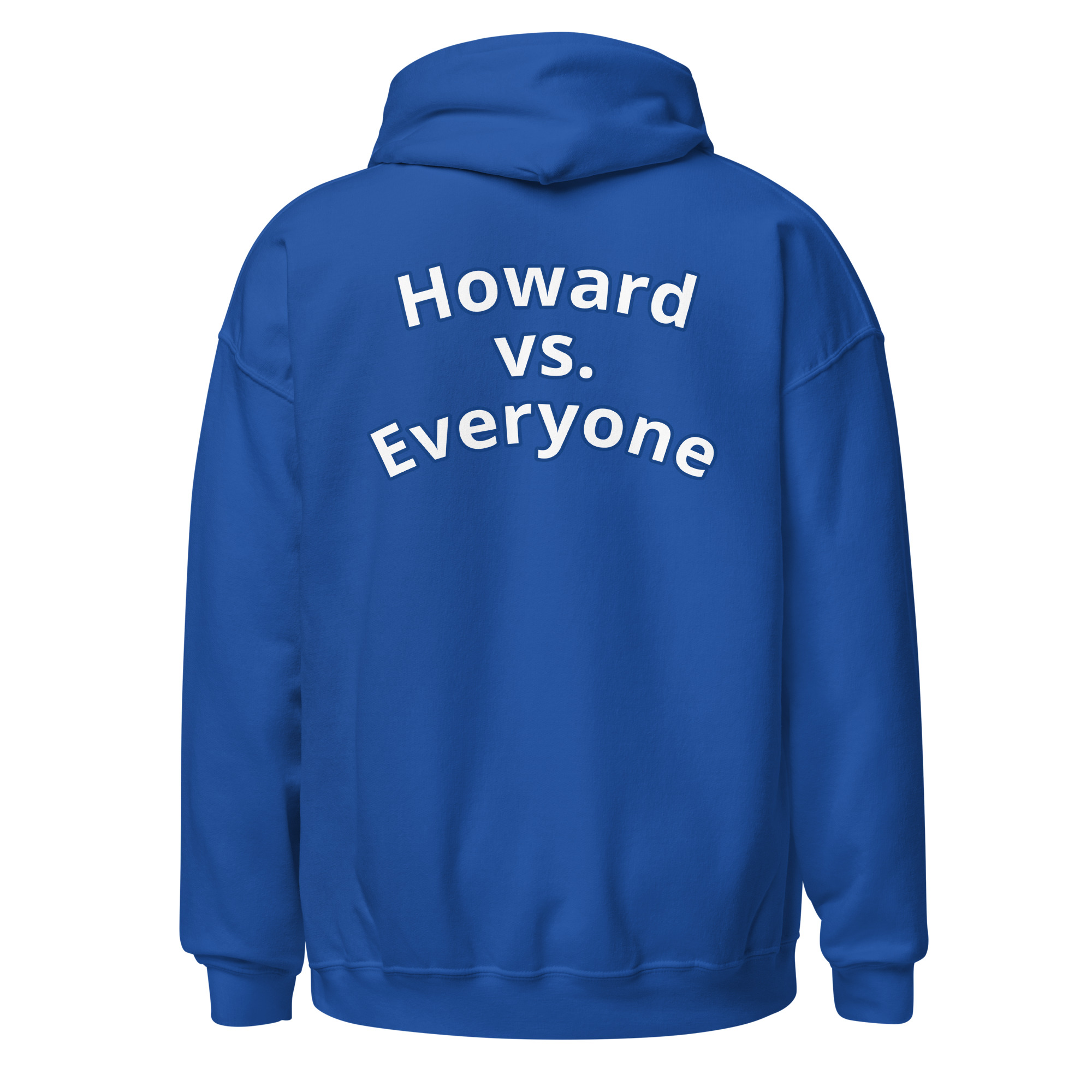 Howard vs. Everyone Unisex Hoodie – Image 10