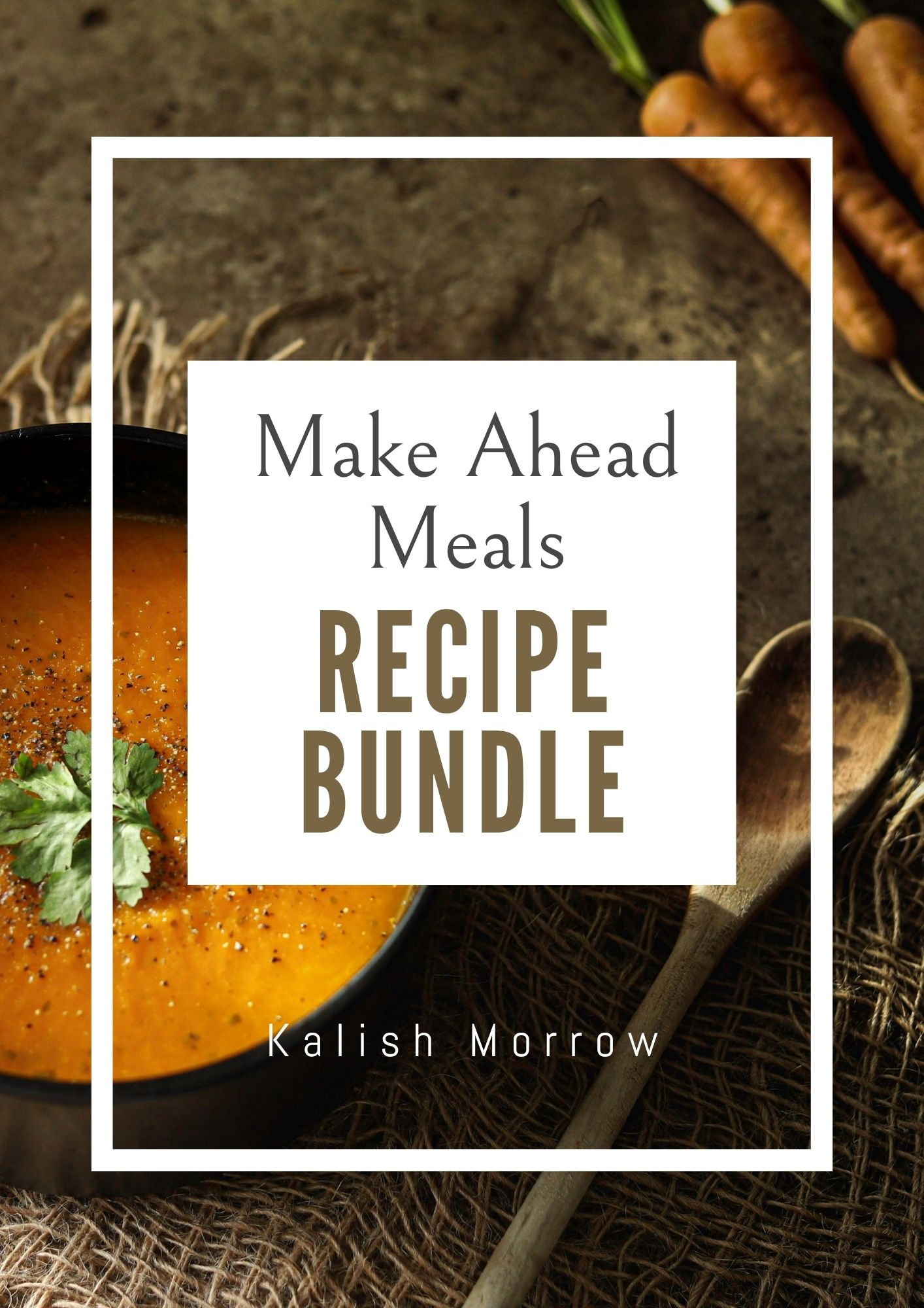 Make Ahead Meals Recipe Bundle – Image 1
