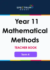 Year 11 Mathematical Methods – Term 4 – Teacher Books – Image 1