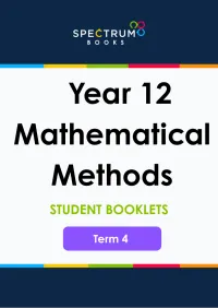 Year 12 Mathematical Methods – Term 4 – Student Booklets – Image 1