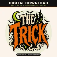 The Trick Halloween PNG | Digital Download – Image 1