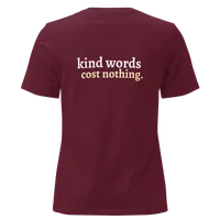Women's "Kind Words Cost Nothing" Tee – Image 14