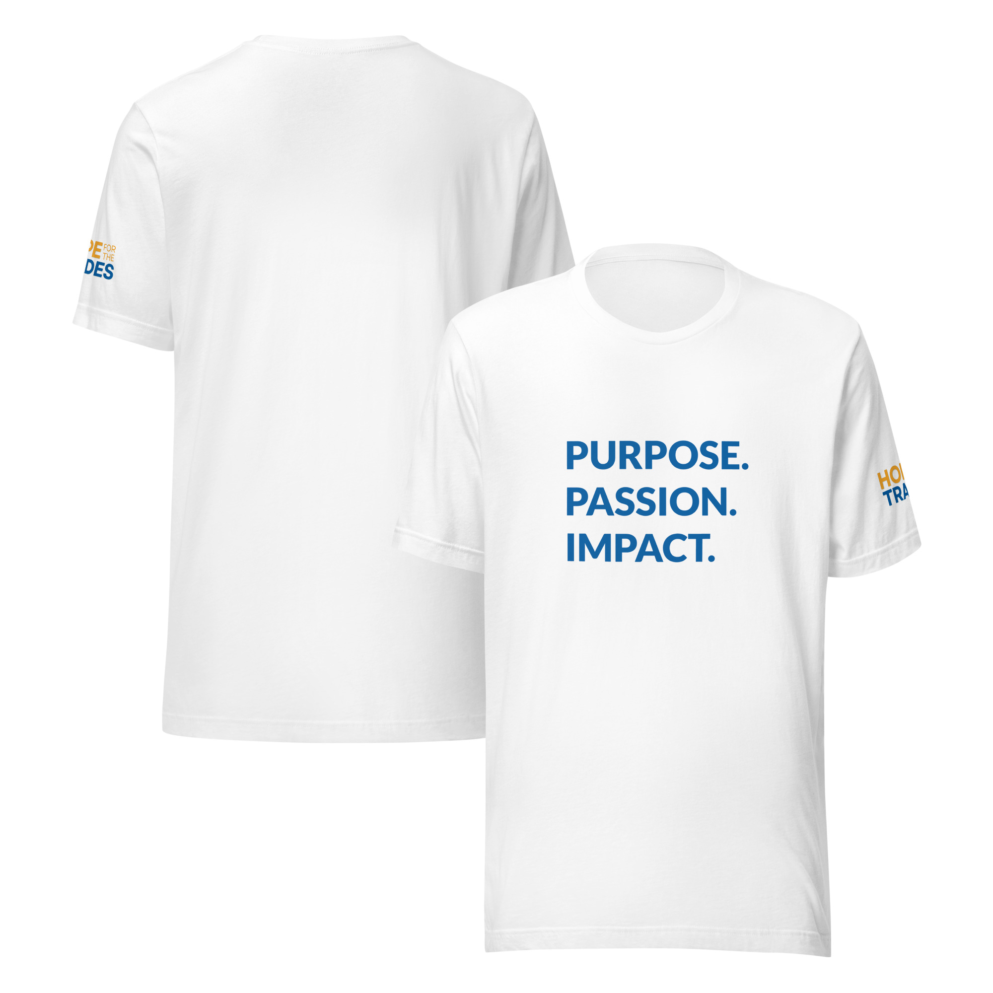 HFTT Unisex T-Shirt | Purpose. Passion. Impact. (White) – Image 2