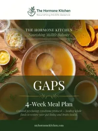 The Hormone Kitchen: GAPS — 4-Week Meal Plan – Image 1