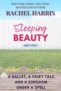 The Sleeping Beauty — Preschool Unit Study – Digital Download