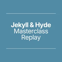 Dr Jekyll & Mr Hyde Masterclass Replay – Image 1