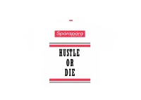 Hustle or Die Message T-Shirt White – Image 1