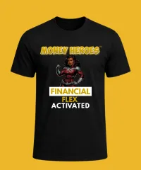 Money Heroes Classic Hero T-Shirt — Financial Flex Activated – Image 1